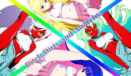 【2025-08-12発売】Bitch，Dirty and Anarchy.【d_649096】【低山泊】