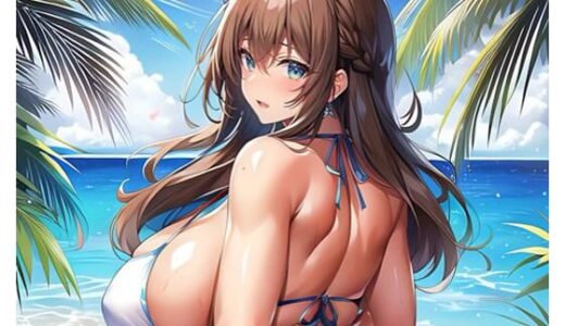 【2025-09-11発売】ビキニ尻破れ3【d_661770】【naoji22222】